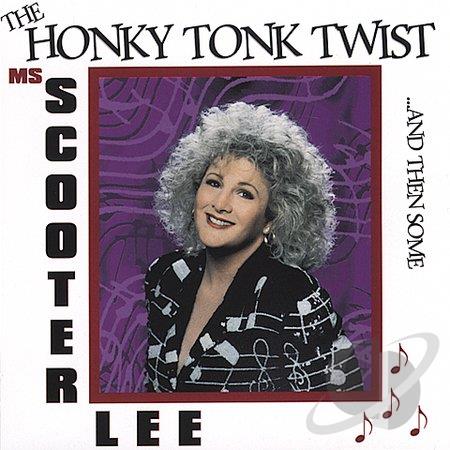 Scooter Lee-The Honky Tonk Twist...And Then Some